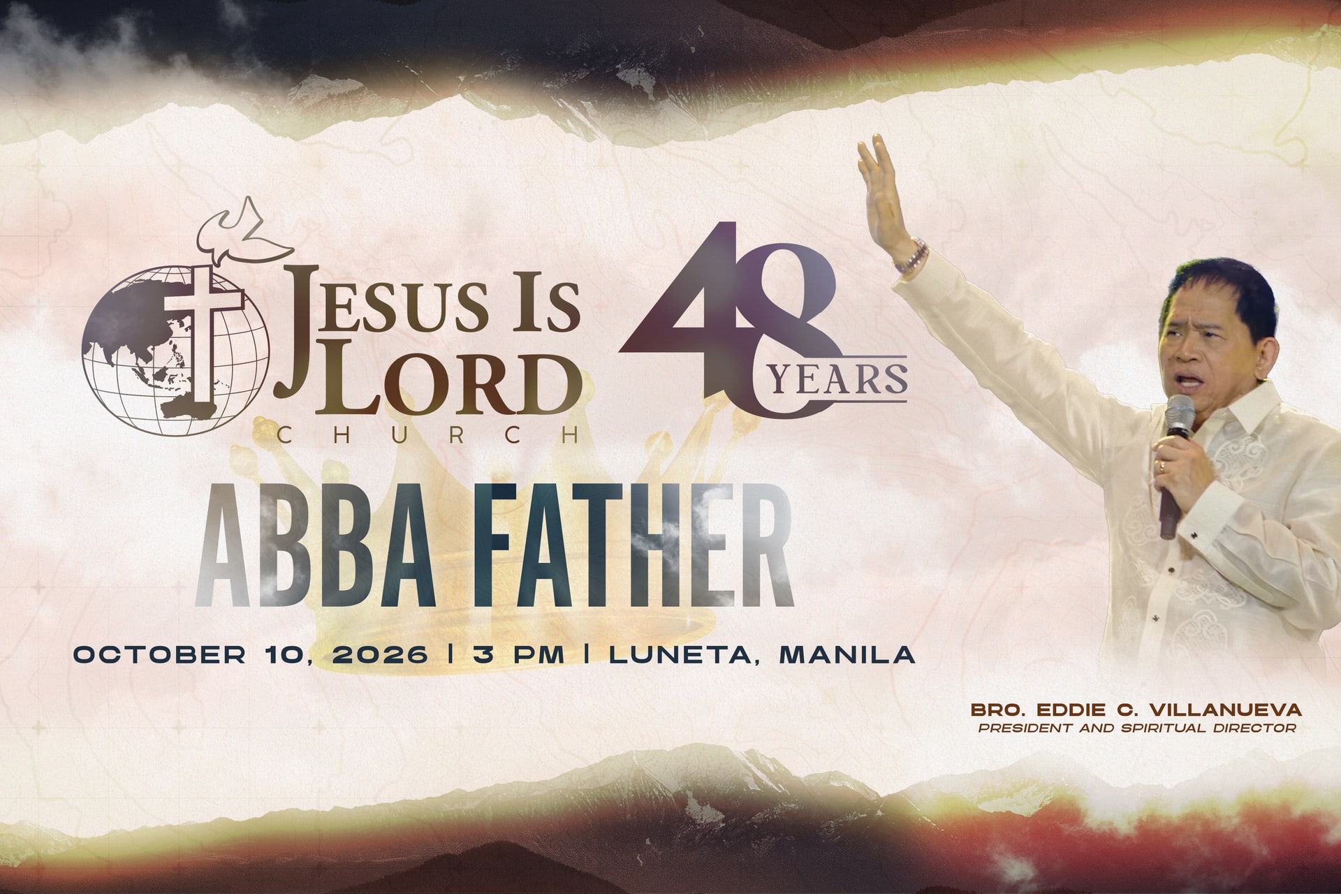 Jesus Is Lord Church Worldwide 48 Years — Abba Father · 10 Ottobre 2026 · Luneta, Manila